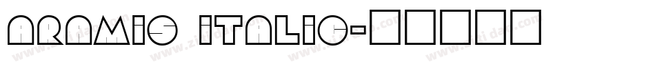 Aramis Italic字体转换